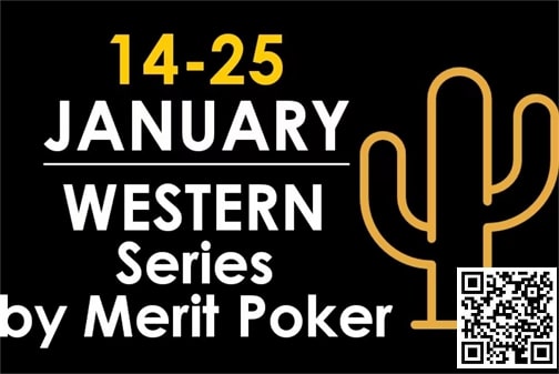 【DD扑克】赛事信息 | 欧洲著名赛事Merit Poker塞浦路斯站赛程发布（2024年1月14日-25日）