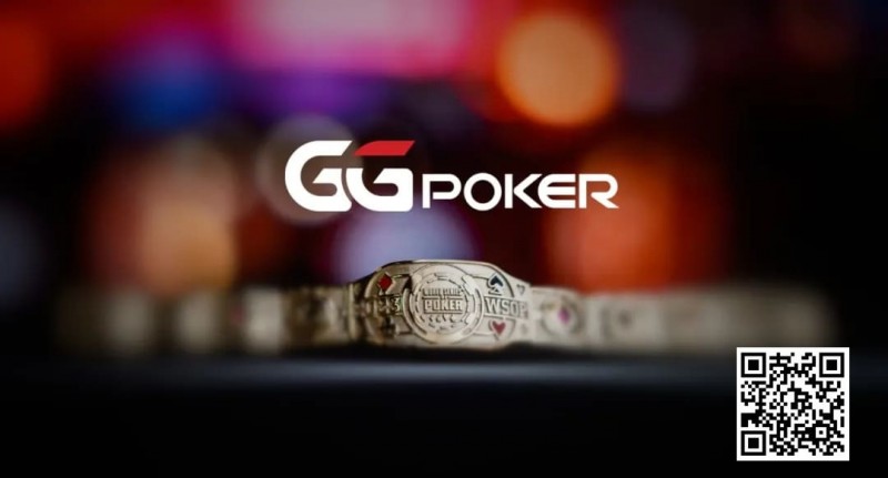 【DD扑克】WSOP精彩收官，黄金周“国人专属”赛事激情登场，邀您一同“Phone起来”