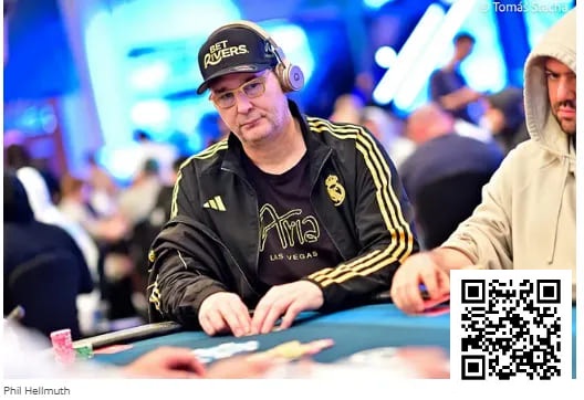 【DD扑克】WSOP天堂岛25K超级主赛：泡沫男孩居然是Hellmuth，12位国人晋级Day3